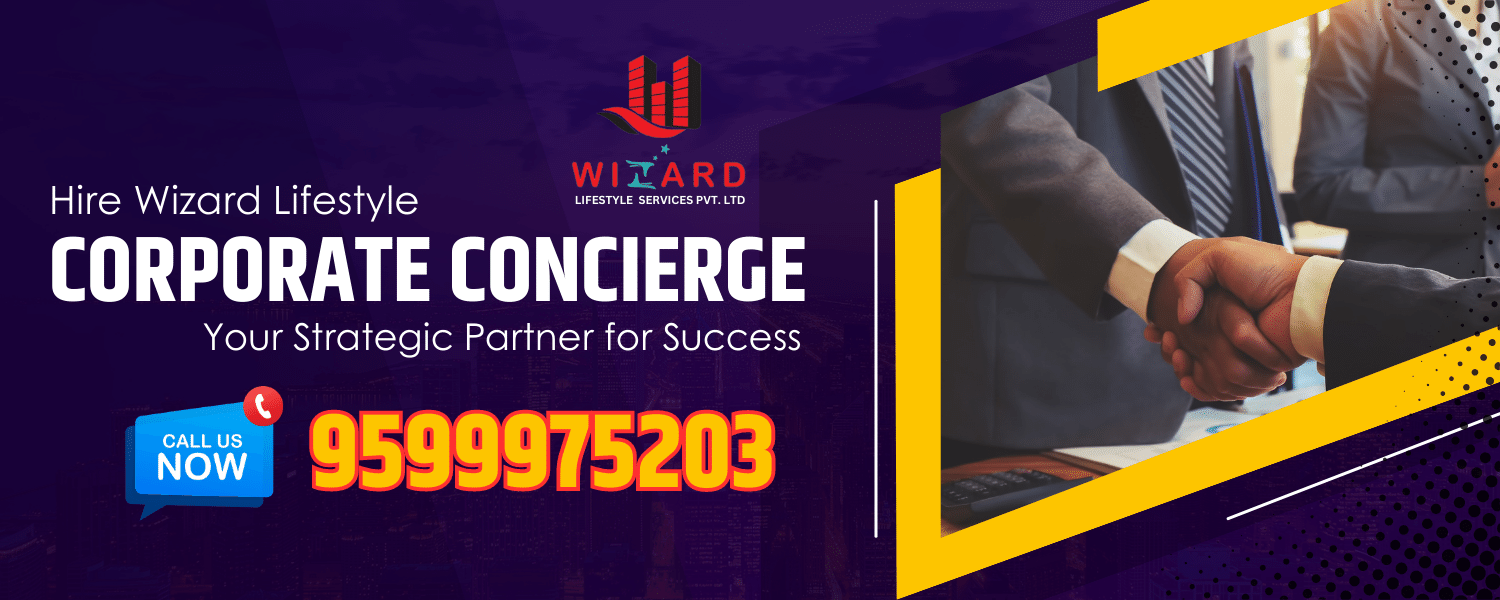 Corporate Concierge Services in Delhi, Gurugram, Noida, India